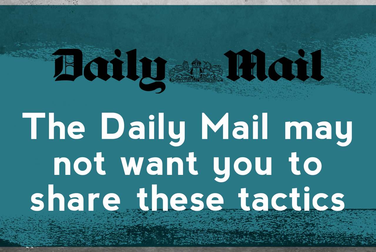 Masthead of Daily Mail with text 'the Daily Maily may not want you to share these tactics'