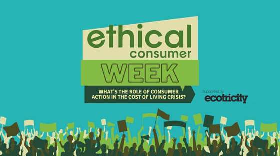 ethical consumer week 2022
