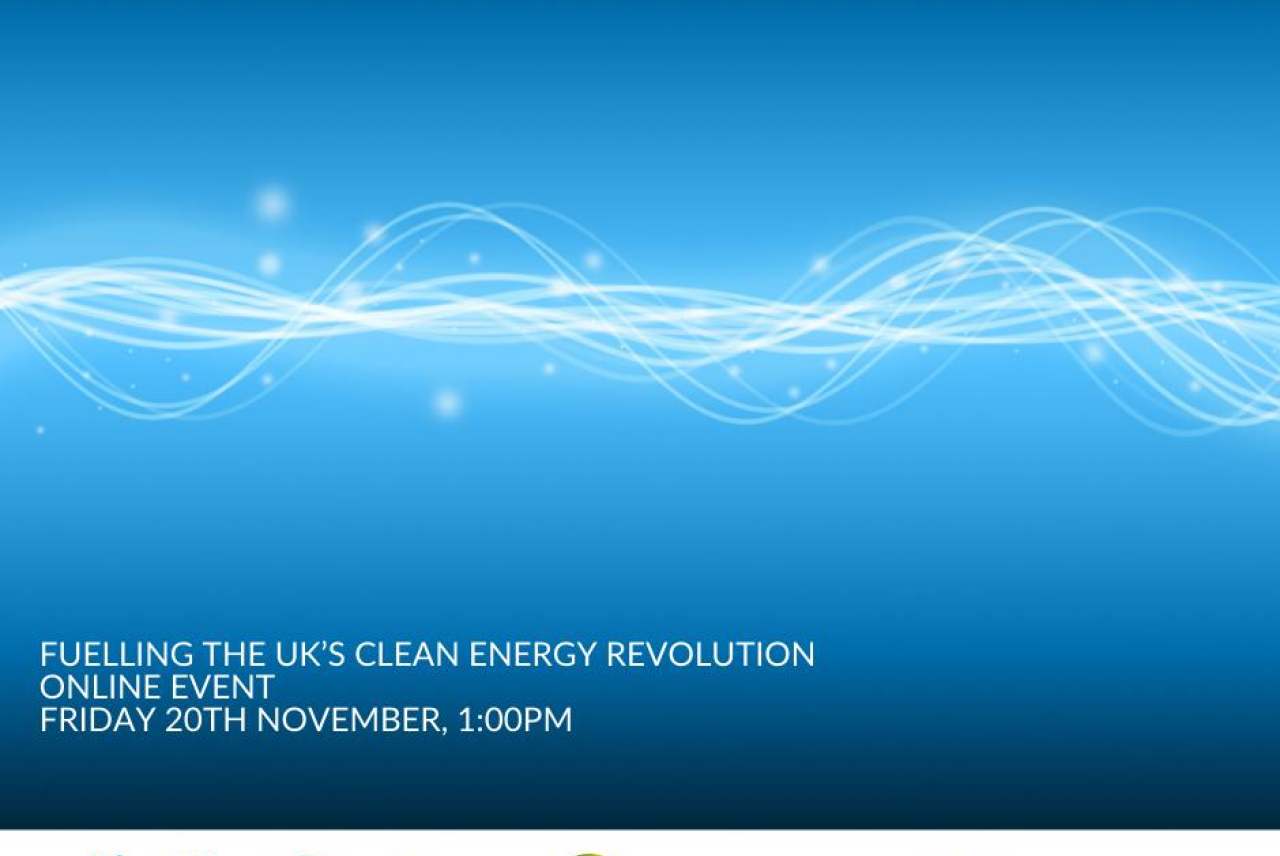 fuelling the uk clean energy revolution online event